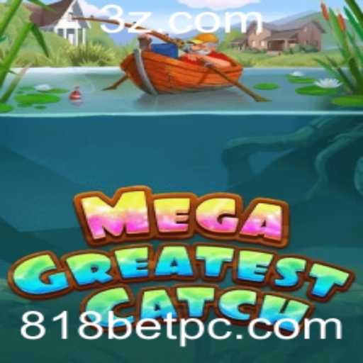 MegaGreatestCatch: Descubra o Fascinante Mundo do Jogo de Pesca Online